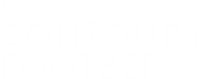 The new contour+ footbed